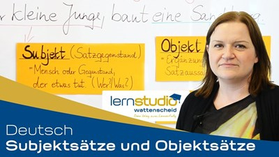 Lehrvideo: Nachhilfe Deutsch - Subjektsätze und Objektsätze